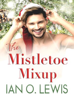 cover image of The Mistletoe Mixup
